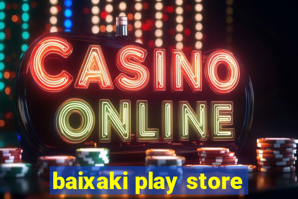 baixaki play store